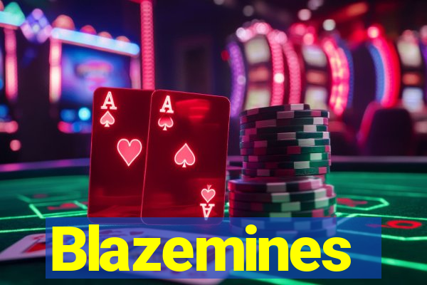 Blazemines