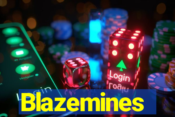 Blazemines