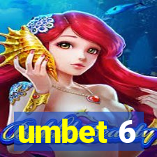 umbet 6