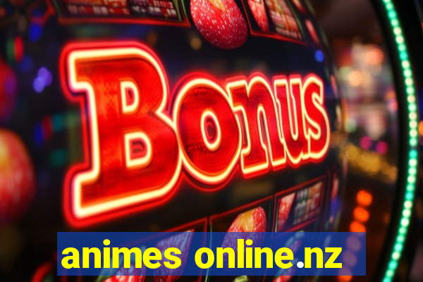 animes online.nz