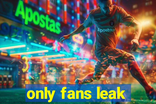 only fans leak