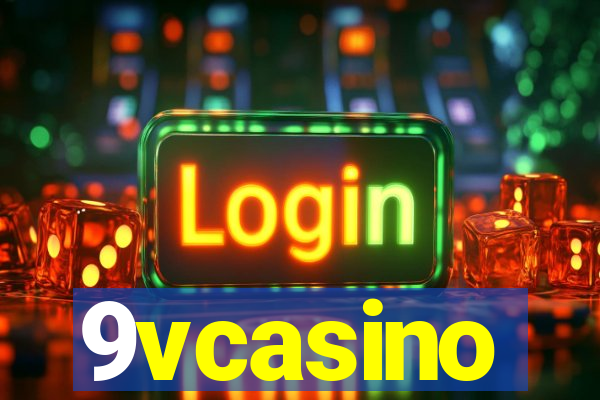 9vcasino