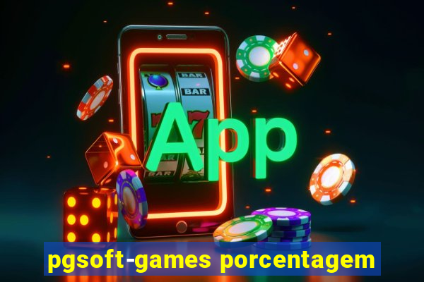 pgsoft-games porcentagem