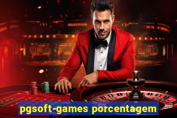 pgsoft-games porcentagem