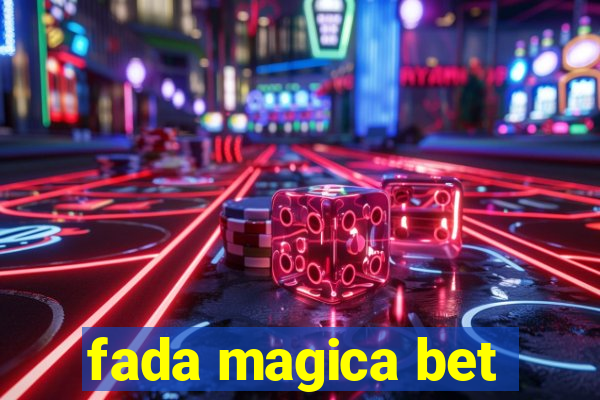 fada magica bet