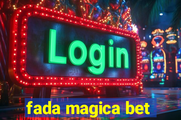 fada magica bet