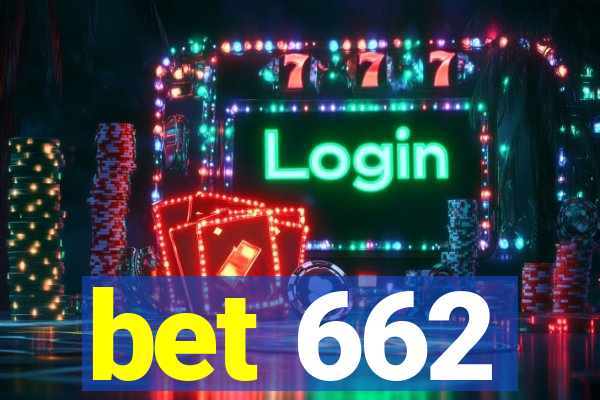 bet 662