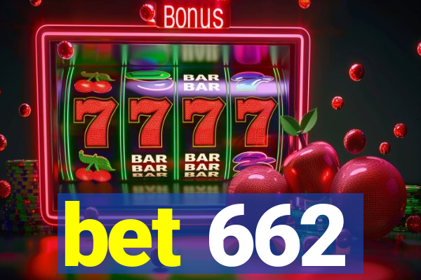 bet 662