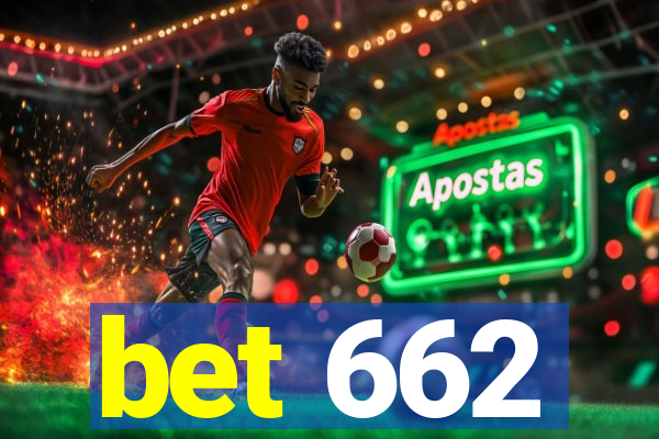 bet 662