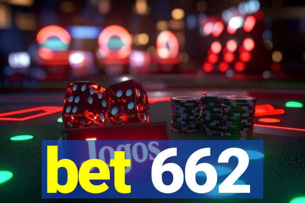 bet 662