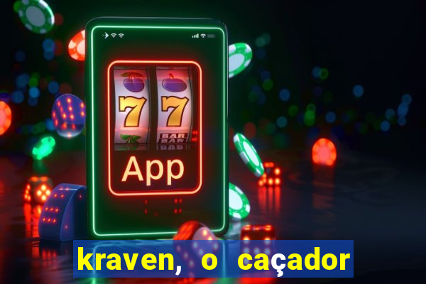 kraven, o caçador filme completo dublado