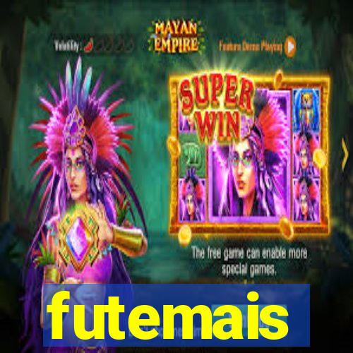 futemais