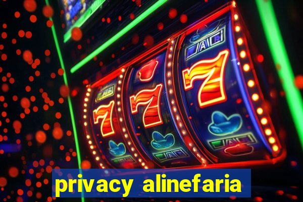 privacy alinefaria