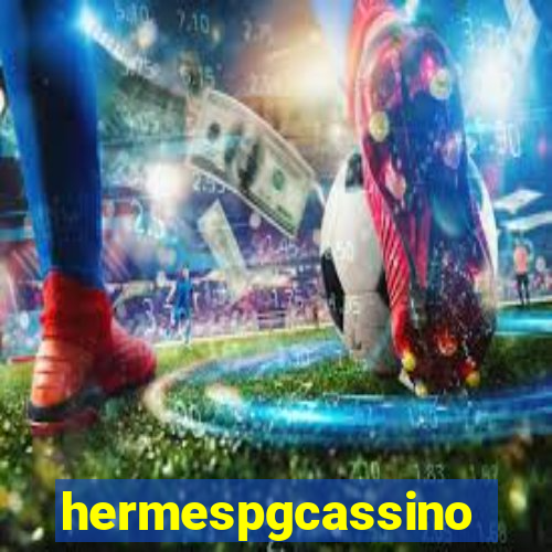 hermespgcassino