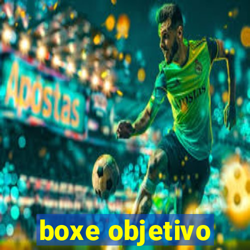 boxe objetivo