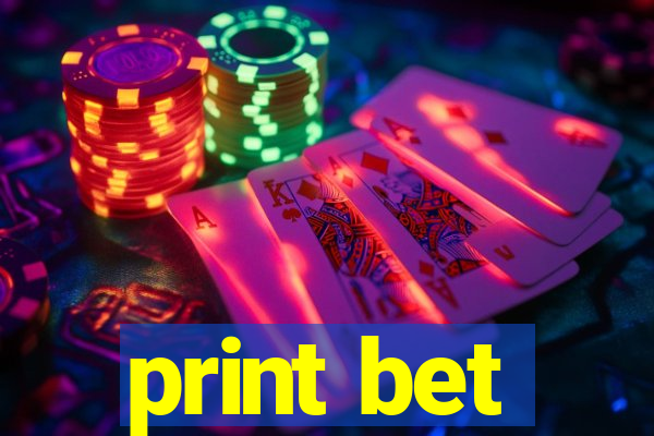 print bet