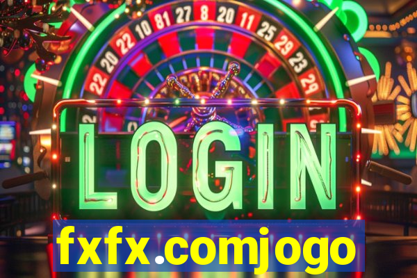 fxfx.comjogo
