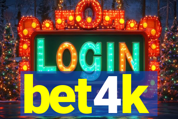 bet4k