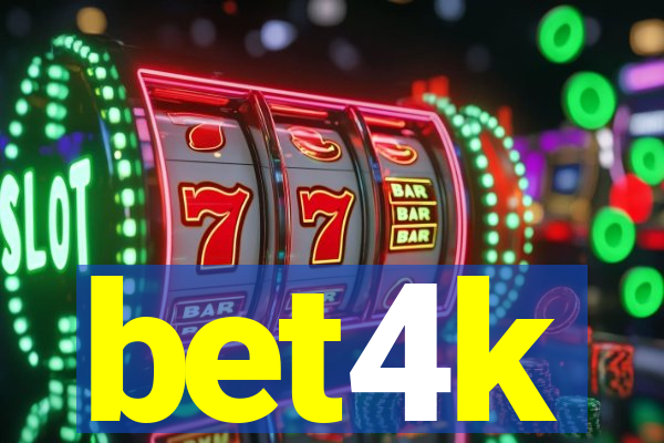 bet4k