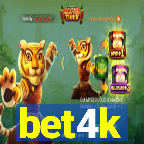 bet4k