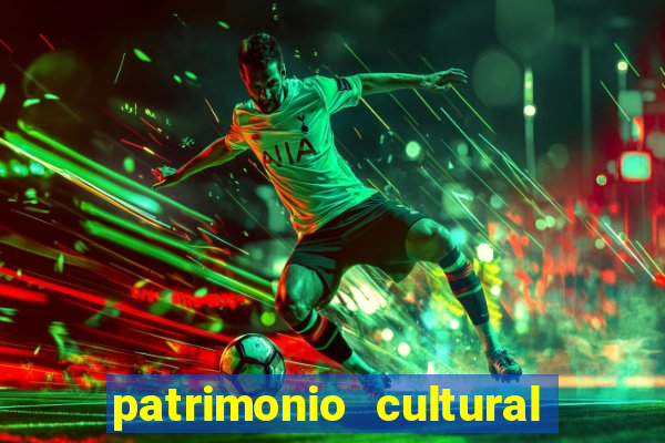 patrimonio cultural material e imaterial da bahia