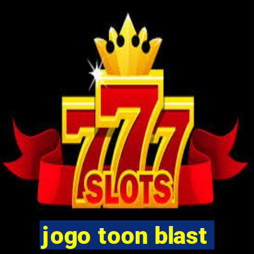 jogo toon blast
