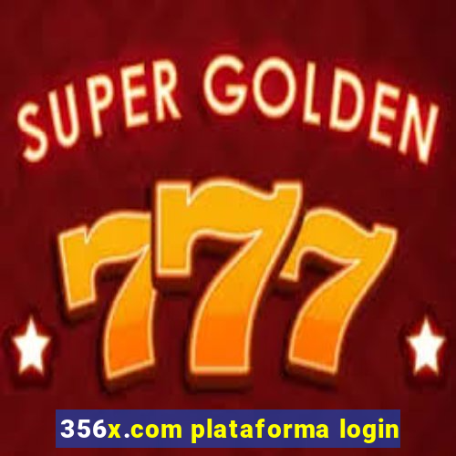 356x.com plataforma login
