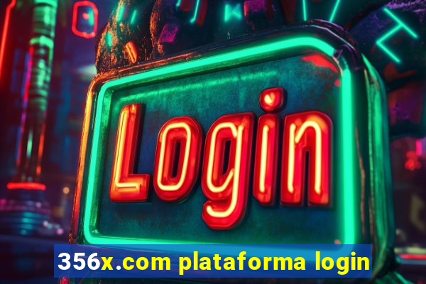 356x.com plataforma login