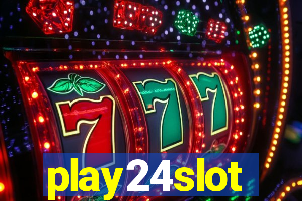 play24slot