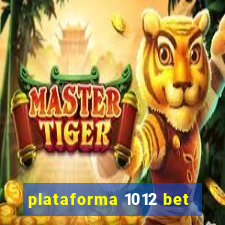 plataforma 1012 bet