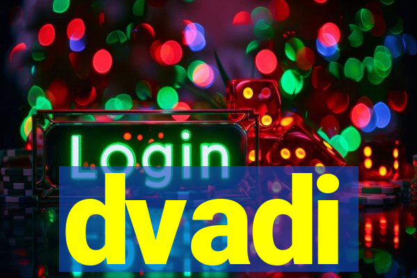 dvadi