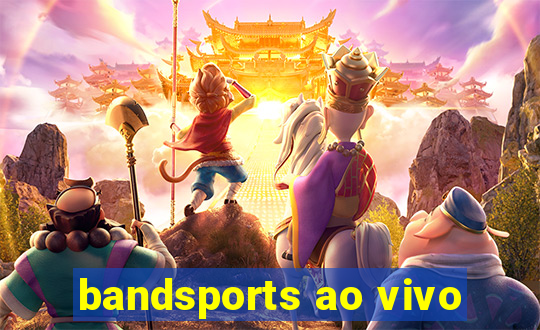 bandsports ao vivo