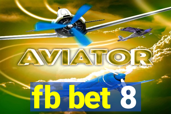 fb bet 8