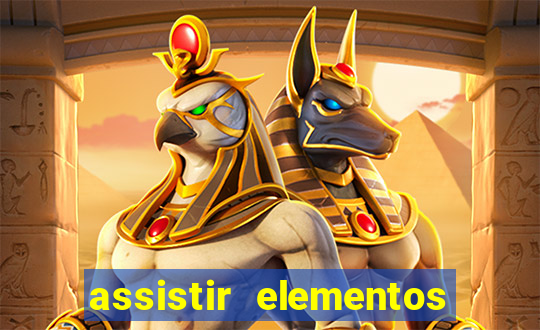 assistir elementos online dublado drive