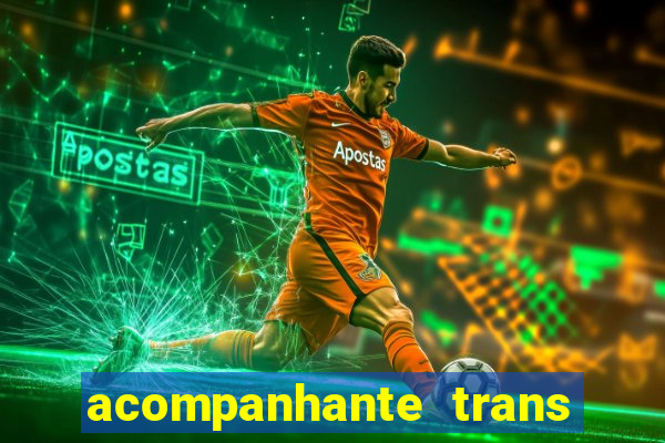 acompanhante trans de porto alegre