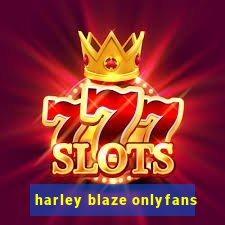 harley blaze onlyfans