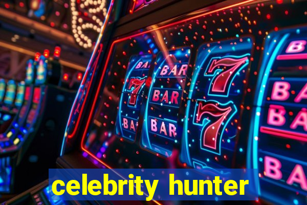 celebrity hunter