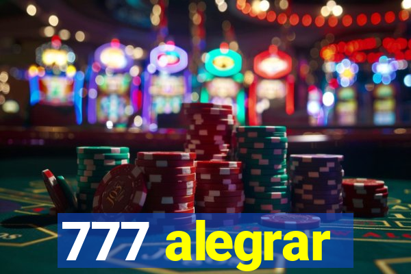 777 alegrar
