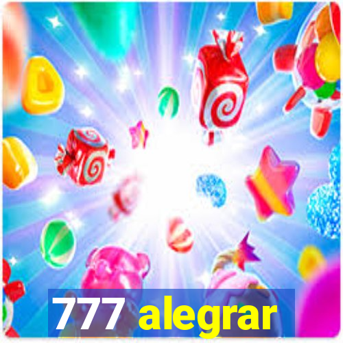 777 alegrar