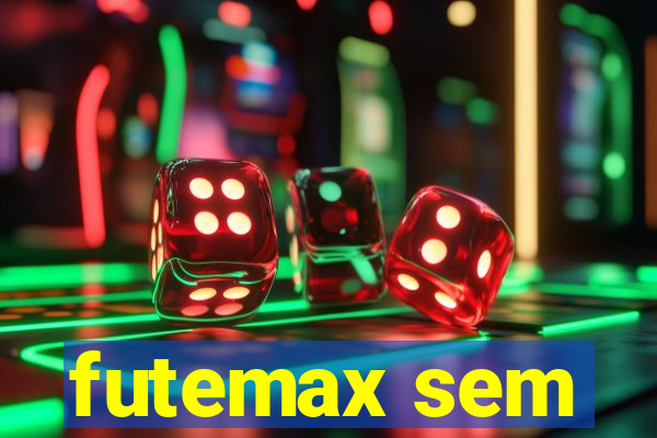 futemax sem