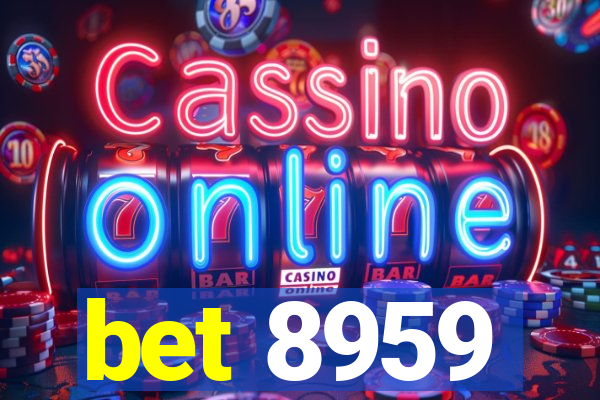 bet 8959