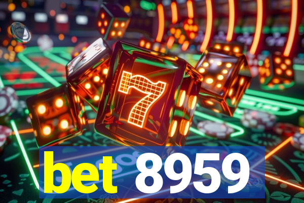 bet 8959