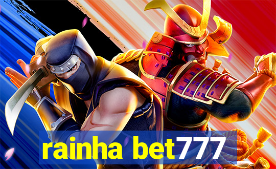 rainha bet777