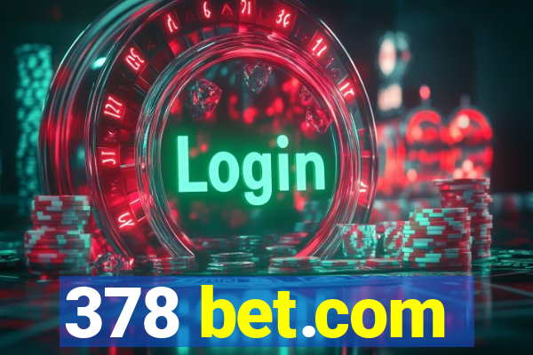 378 bet.com