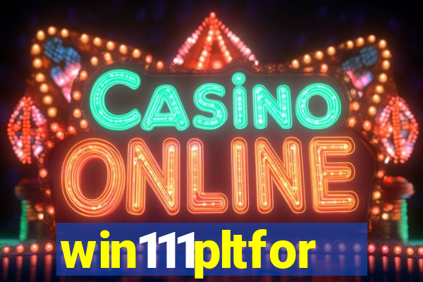 win111pltfor