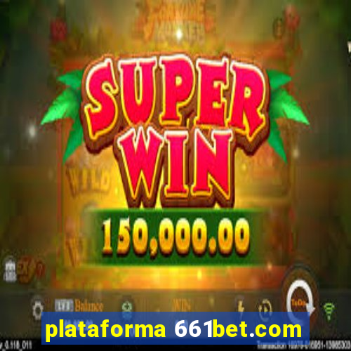 plataforma 661bet.com