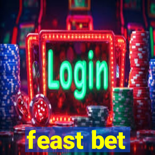 feast bet