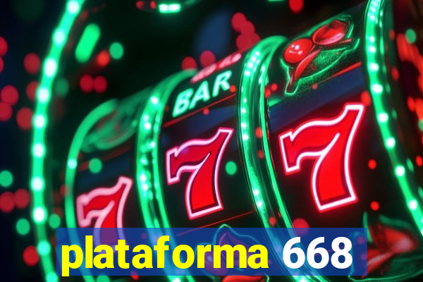 plataforma 668