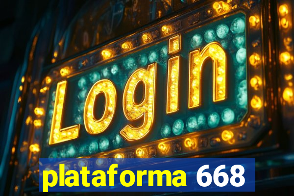 plataforma 668