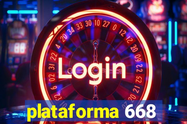 plataforma 668